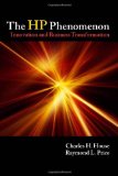 The HP Phenomenon: Innovation and Business Transformation (Stanford Business Books)