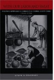 With Our Labor and Sweat: Indigenous Women and the Formation of Colonial Society in Peru, 1550-1700