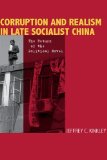 Corruption and Realism in Late Socialist China: The Return of the Political Novel