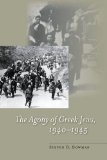 The Agony of Greek Jews, 1940â€“1945 (Stanford Studies in Jewish History and C)