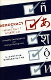 Democracy in Immigrant America: Changing Demographics and Political Participation
