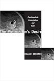 The Philosopher's Desire: Psychoanalysis, Interpretation, and Truth