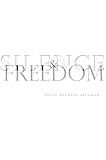 Silence and Freedom