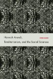 Hannah Arendt, Totalitarianism, and the Social Sciences