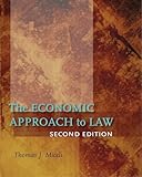 The Economic Approach to Law, Second Edition