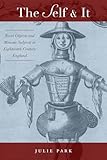 The Self and It: Novel Objects in Eighteenth-Century England