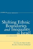 Shifting Ethnic Boundaries and Inequality in Israel: Or, How the Polish Peddler Became a German Intellectual (Studies in Social Inequality)