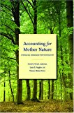 Accounting for Mother Nature: Changing Demands for Her Bounty