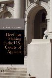 Decision Making in the U.S. Courts of Appeals