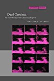 Dead Certainty: The Death Penalty and the Problem of Judgment (Cultural Memory in the Present)