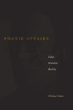 Poetic Affairs: Celan, Grunbein, Brodsky (Verbal Art: Studies in Poetics)