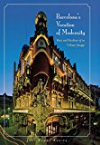 Barcelona's Vocation of Modernity: Rise and Decline of an Urban Image