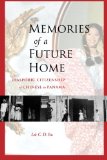 Memories of a Future Home: Diasporic Citizenship of Chinese in Panama