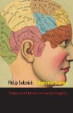 A Humanist Science: Values and Ideals in Social Inquiry