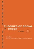 Theories of Social Order: A Reader, Second Edition
