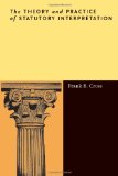 The Theory and Practice of Statutory Interpretation