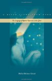 A River Flows from Eden: The Language of Mystical Experience in the Zohar