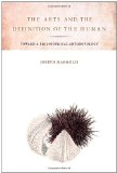 The Arts and the Definition of the Human: Toward a Philosophical Anthropology