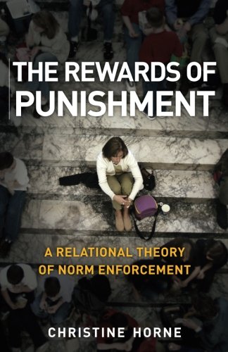 The Rewards of Punishment: A Relational Theory of Norm Enforcement