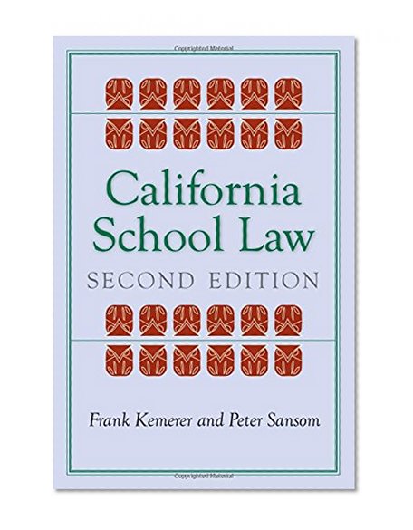 California School Law: Second Edition (Stanford Law Books)