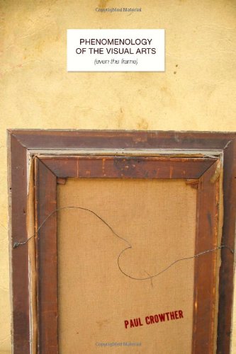 Phenomenology of the Visual Arts (even the frame)