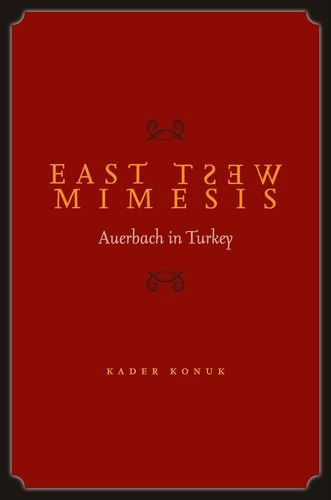 East West Mimesis: Auerbach in Turkey
