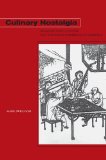 Culinary Nostalgia: Regional Food Culture and the Urban Experience in Shanghai