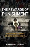 The Rewards of Punishment: A Relational Theory of Norm Enforcement