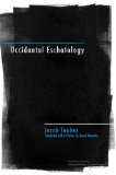Occidental Eschatology (Cultural Memory in the Present)