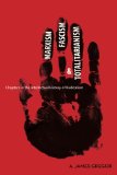 Marxism, Fascism, and Totalitarianism: Chapters in the Intellectual History of Radicalism