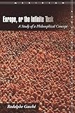 Europe, or The Infinite Task: A Study of a Philosophical Concept (Meridian: Crossing Aesthetics)