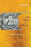 The Price of Truth: Gift, Money, and Philosophy (Cultural Memory in the Present)