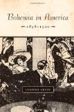 Bohemia in America, 1858-1920