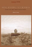 Mourning Sickness: Hegel and the French Revolution (Cultural Memory in the Present)