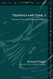 Technics and Time, 3: Cinematic Time and the Question of Malaise (Meridian: Crossing Aesthetics)