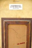 Phenomenology of the Visual Arts (even the frame)