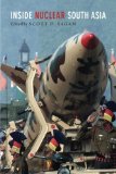 Inside Nuclear South Asia (Stanford Security Studies)