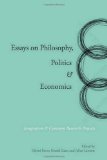 Essays on Philosophy, Politics & Economics: Integration & Common Research Projects