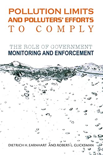 Pollution Limits and Pollutersâ€™ Efforts to Comply: The Role of Government Monitoring and Enforcement