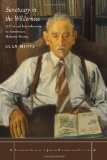 Sanctuary in the Wilderness: A Critical Introduction to American Hebrew Poetry (Stanford Studies in Jewish History and C)