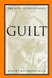 Guilt: The Bite of Conscience (Stanford General Books)