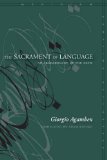 The Sacrament of Language: An Archaeology of the Oath (Meridian: Crossing Aesthetics)