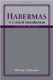 Habermas: A Critical Introduction, Second Edition