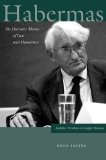 Habermas: The Discourse Theory of Law and Democracy (Jurists: Profiles in Legal Theory)