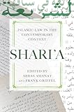 Shari’a: Islamic Law in the Contemporary Context