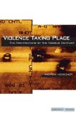 Violence Taking Place: The Architecture of the Kosovo Conflict (Cultural Memory in the Present)