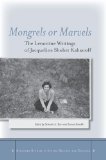 Mongrels or Marvels: The Levantine Writings of Jacqueline Shohet Kahanoff (Stanford Studies in Jewish History and C)