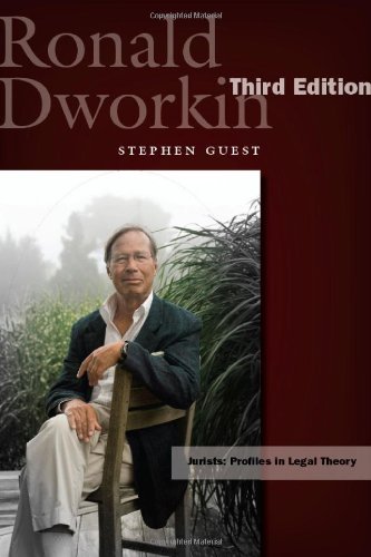 Ronald Dworkin: Third Edition (Jurists: Profiles in Legal Theory)