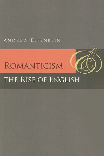 Romanticism and the Rise of English