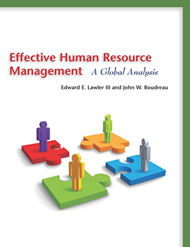 Effective Human Resource Management: A Global Analysis (Stanford Business Books)